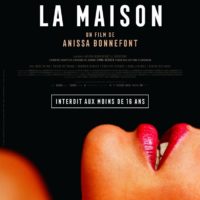 LA MAISON de Anissa Bonnefont : la critique du film