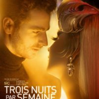 TROIS NUITS PAR SEMAINE de Florent Gouëlou : la critique du film