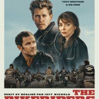 THE BIKERIDERS de Jeff Nichols : la critique du film