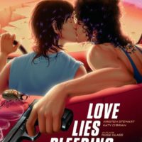 LOVE LIES BLEEDING de Rose Glass : la critique du film