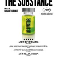 THE SUBSTANCE de Coralie Fargeat : la critique du film