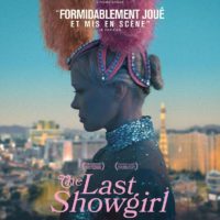 THE LAST SHOWGIRL de Gia Coppola : la critique du film