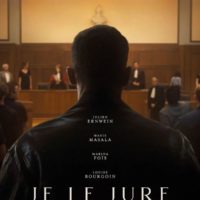 JE LE JURE de Samuel Theis : la critique du film