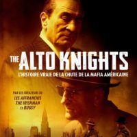 THE ALTO KNIGHTS de Barry Levinson : la critique du film