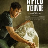 A PIED D&rsquo;OEUVRE de Valérie Donzelli : la critique du film