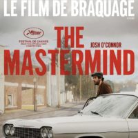 THE MASTERMIND de Kelly Reichardt : la critique du film