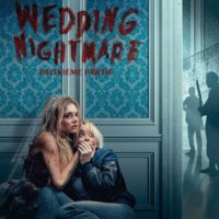 WEDDING NIGHTMARE 2 de Matt Bettinelli-Olpin & Tyler Gillett : la critique du film
