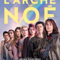 L’ARCHE DE NOE de Bryan Marciano : la critique du film