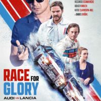 RACE FOR GLORY : AUDI VS LANCIA de Stefano Mordini : la critique du film