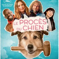 LE PROCÈS DU CHIEN de Laetitia Dosch : la critique du film