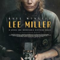 LEE MILLER de Ellen Kuras : la critique du film