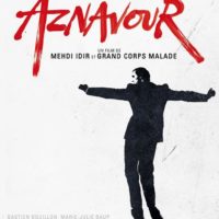 MONSIEUR AZNAVOUR de Grand Corps Malade & Mehdi Idir : la critique du film