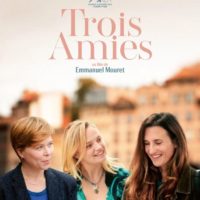 TROIS AMIES d’Emmanuel Mouret : la critique du film