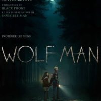 WOLF MAN de Leigh Whannell : la critique du film