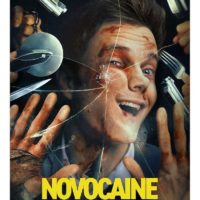 NOVOCAINE de Dan Berk et Robert Olsen : la critique du film