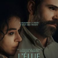 L&rsquo;ÉLUE d&rsquo;Oz Perkins : la critique du film