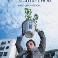 AUCUN AUTRE CHIOIX de Park Chan-wook : la critique du film