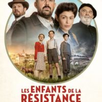 LES ENFANTS DE LA RÉSISTANCE de Christophe Barratier : la critique du film
