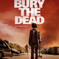 WE BURY THE DEAD de Zak Hilditch : la critique du film