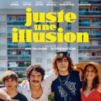 JUSTE UNE ILLUSION d&rsquo;Eric Toledano & Olivier Nakache : la critique du film