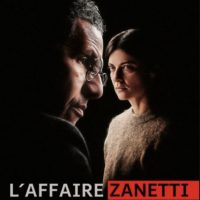 L&rsquo;AFFAIRE ZANETTI de Leonardo Di Costanzo : la critique du film